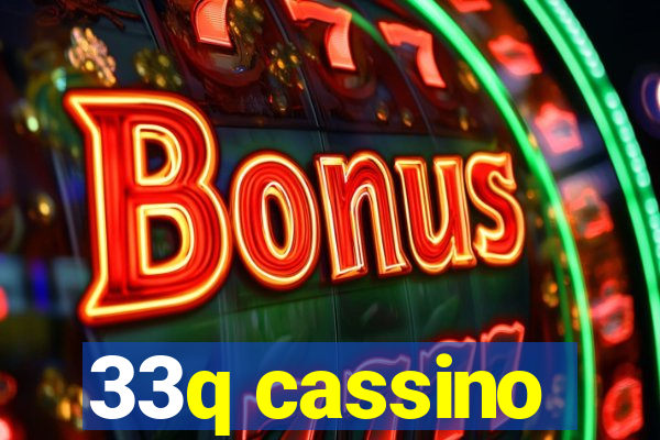 33q cassino